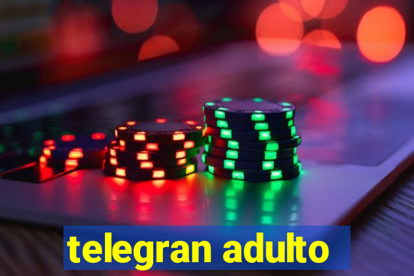 telegran adulto